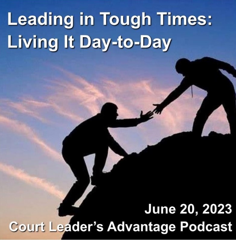 Leading in Tough Times: Living It Day-to-Day