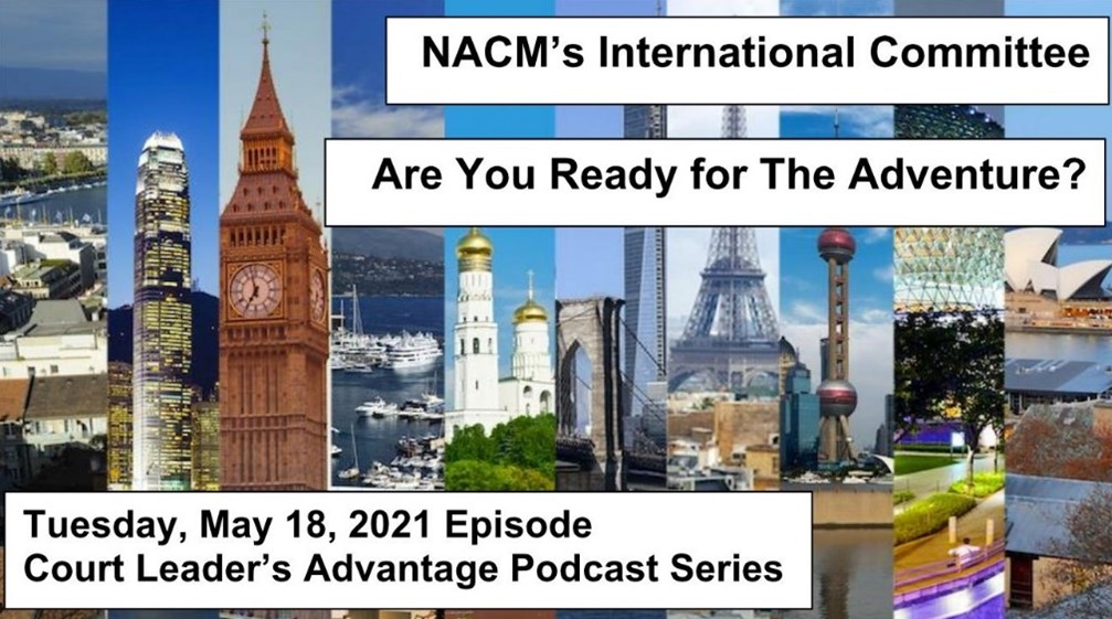 NACM's International Committee Are You Ready for The Adventure?