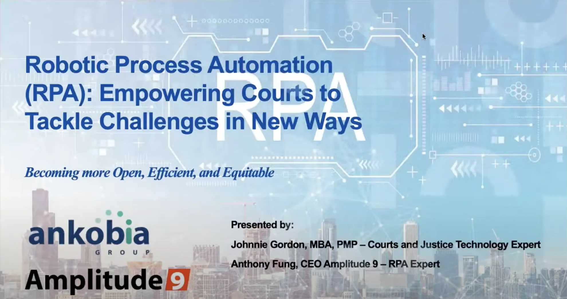 Robotic Process Automation - Robotic Process Automation-Empowering Courts to Tackle Challenges in New Ways