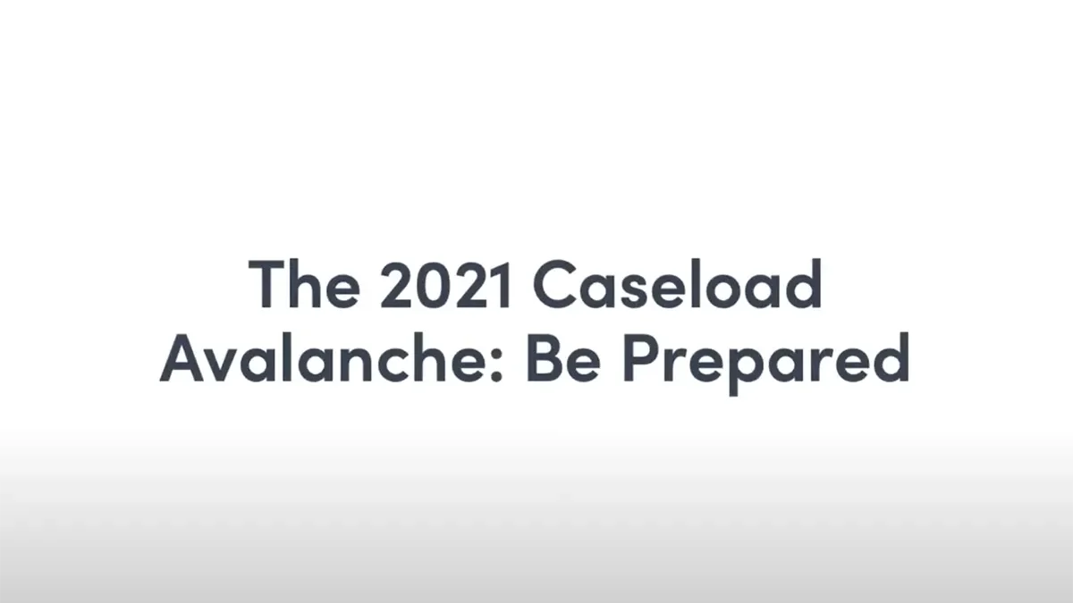 The 2021 Caseload Avalanche-Be Prepared – National Association for ...