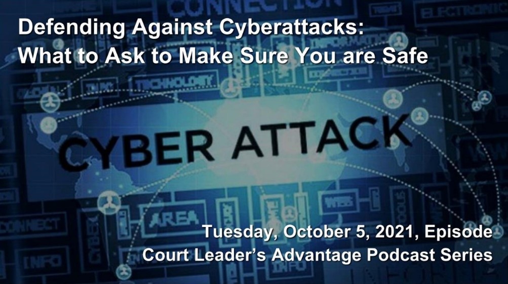 Defending Against Cyberattacks! What to Ask to Make Sure You are Safe