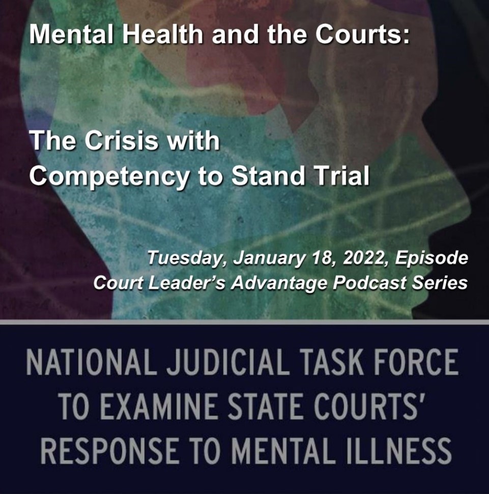 Mental Health and the Courts: The Crisis with Competency to Stand Trial