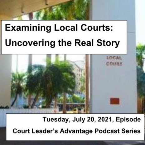 Examining Local Courts: Uncovering the Real Story